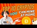 Top 10 Cryptos You Can Mine At Home
