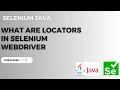 Selenium WebDriver Tutorial What Are Locators in Selenium WebDriver Explained for Beginners