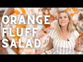 Orange Fluff Salad Easy Jello Salad Recipe