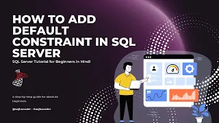 Adding Default Constraint in SQL Server MS SQL Server Tutorial in Hindi