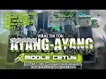 Download Lagu DJ AYANG-AYANG STYLE PARTY, MIDDLE CETUS FT GANG LURONG OFFICIAL