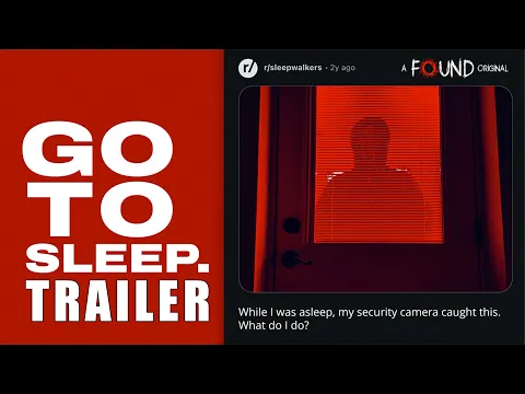 'GO TO SLEEP' (2026) Official Trailer | Found Footage Sleepwalking Horror | @watchfoundtv