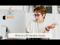 What is List Iterator in java java tutorials List Iterator