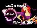 Download Lagu LUM!X, MOLOW - Trick Or Treat (Extended Mix) (Best Melbourne Bounce) Mr Anzy