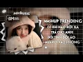 Download Lagu MASHUP TRENDING TIKTOK (STYLE HUY PT REMIX) - CÓ KHI NÀO RỜI XA X ĐỔI TÌNH ĐỔI ÁO