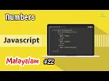Javascript for Beginners - 22 Working with Numbers Malayalam Learn Programming with Rafeeque