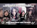 Lagu KUMPULAN 30 TEMPLATE JEDAG JEDUG CAPCUT SOUND MENGKANE SOUND VIRAL TIKTOK FYP TIKTOK