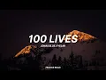 Lagu '100 Lives' - Jonas Blue, Eyelar (Lyrics)