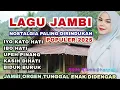 Download Lagu LAGU DAERAH JAMBI POPULER ENAK DIDENGAR