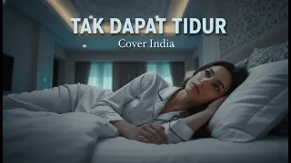 tak dapat tidur cover india modern cipt h rhoma irama tidur rhomairama coverindia india