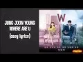 Download Lagu JUNG JOON YOUNG - Where Are U Lyrics (easy lyrics)