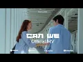 ABOY - Can We (Official MV)