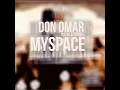 DON OMAR MYSPACE