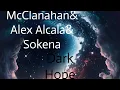 McClanahan - Dark Hope Feat Sokena Alex Alcala