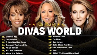 whitney houston mariah carey celine dion best songs of the world divas