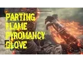 Dark Souls 3 DLC Ashes of Ariandel - Parting Flame pyromancy glove vs pyromancy glove