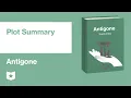 Antigone by Sophocles Plot Summary