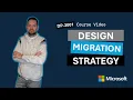 Design a SQL Server migration strategy - Training DP-3001
