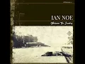 Ian Noe - That Kind Of Life