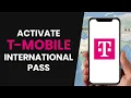 How To PROPERLY Activate T-Mobile International Pass 2024