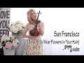Download Lagu San Francisco(Be sure to Wear Flowers in Your Hair) - Jo A Ram Electric violin cover