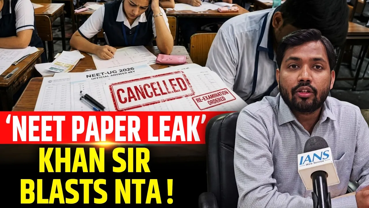"NTA को जवाब देना चाहिए..." Khan Sir Explodes Over NEET-UG 2026 Cancellation