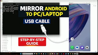 How to Mirror Android Screen to PC Laptop Using USB Cable