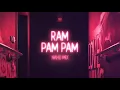 Download Lagu RAM PAM PAM (REMIX) | Natti Natasha x Becky G | NAHU MIX