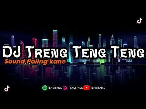 Download MP3 DJ TRENG TENG TENG VIRAL TIKTOK