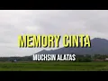 Download Lagu MEMORY CINTA - MUCHSIN ALATAS