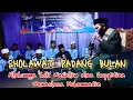 Download Lagu SHOLAWAT PADANG BULAN | Allahumma Solli Wasallim alaa Sayyidina Wamaulana Muhammadin