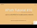 Xpath Tutorial Learn to write XPath for invisible dynamic Elements