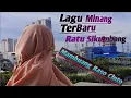 Download Lagu LAGU MINANG TERBARU 2022 Ratu Sikumbang - Mambuang Raso Cinto