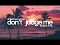 Download Lagu Chris Brown x Topic - Don't Judge Me | Denkaa Remix
