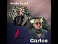 Lagu Carlos X Surda - Ha nem tudom nem fáj