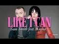 Download Lagu Sam Smith - Like I Can (feat. Aitana) (Lyrics)