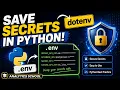 How to Manage API Keys and Passwords Securely in Python Using env and python-dotenv