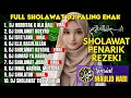 Download Lagu KUMPULAN SHOLAWAT DJ PENARIK REZEKI, SHOLAWAT PENYEJUK HATI PEMBAWA KEBERKAHAN, SHOLAWAT JIBRIL