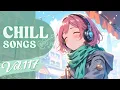 Lagu Chill Songs Vol.117 | Dream Pop \u0026 Gentle Music | Cozy Focus \u0026 Easy Days