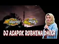 Download Lagu DJ Asapok Robhena Dhika Bass Horeg