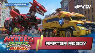 RAPTOR RODDY | Quantum Heroes Dinoster S.2 RTV EPS 6