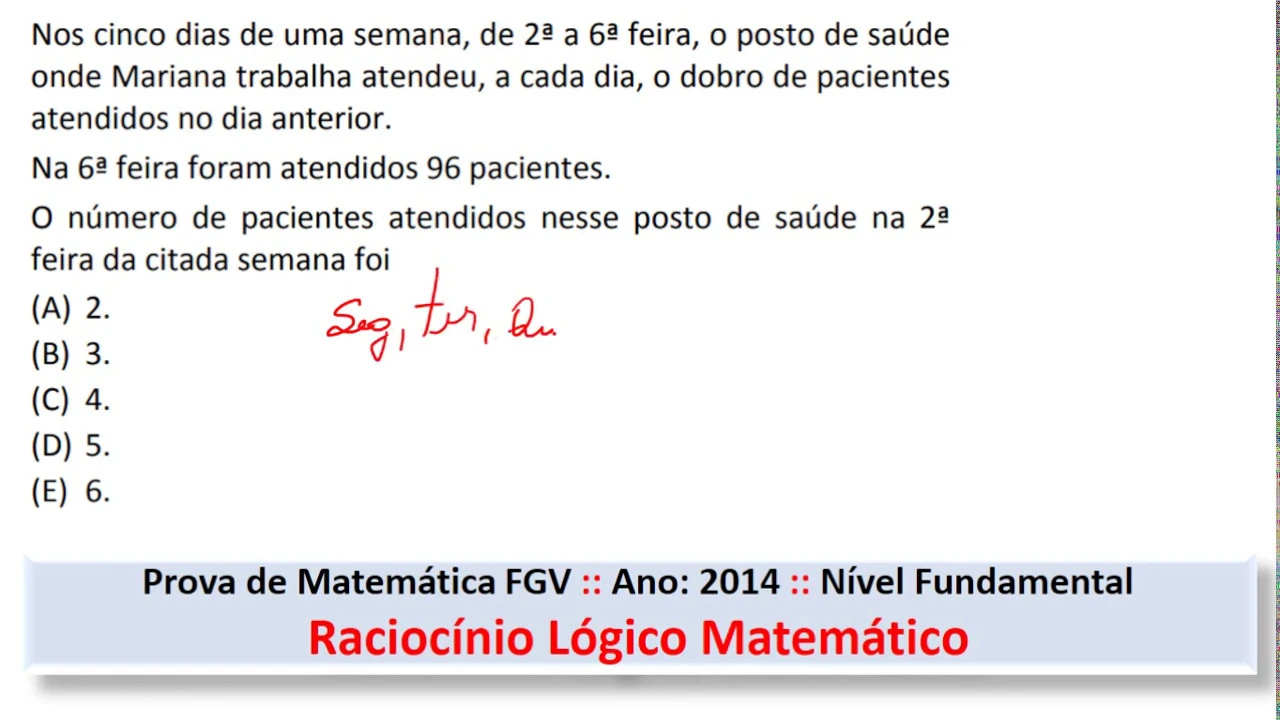Raciocínio Lógico Matemático #FGV Q22 2014 Prova de Matemática #Concurso