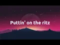 Download Lagu Puttin' on the ritz - Taco [ Lyrics / Letra ]