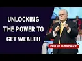 Unlocking the Power to Get Wealth - Pastor John Hagee