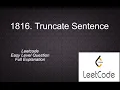 1816 Truncate Sentence Easy Level Question of leetcode Truncate Sentence 1816 Solution in py3