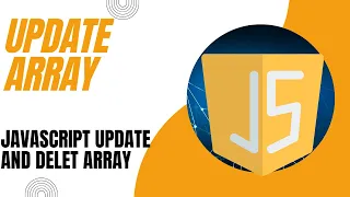 JavaScript Update Delete Array Elements Tutorial in Hindi JavaScript Toturial in Hindi