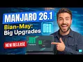 Manjaro 26 1 Bian-May Big Upgrades