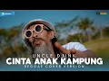Download Lagu Uncle Djink - Cinta Anak Kampung (Reggae Cover Version)