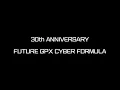 Download Lagu 放送30周年記念『新世紀GPXサイバーフォーミュラ』MEMORIAL PROMOTION VIDEO/FUTURE GPX CYBER FORMULA MEMORIAL PROMOTION VIDEO