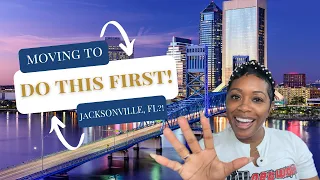 5 Things You MUST Do Before Moving to Jacksonville FL Relocation Guide 2025